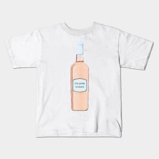 it's wine o'clock Kids T-Shirt